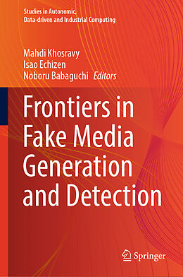 Livre Relié Frontiers in Fake Media Generation and Detection de 