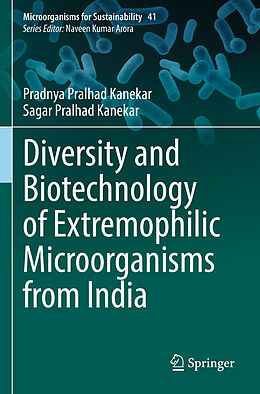 Couverture cartonnée Diversity and Biotechnology of Extremophilic Microorganisms from India de Sagar Pralhad Kanekar, Pradnya Pralhad Kanekar