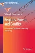 E-Book (pdf) Regions, Power, and Conflict von William R. Thompson, Rachel van Nostrand, Leila Zakhirova