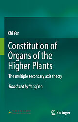 E-Book (pdf) Constitution of Organs of the Higher Plants von Chi Yen