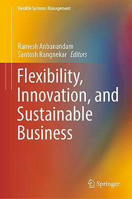 Livre Relié Flexibility, Innovation, and Sustainable Business de 