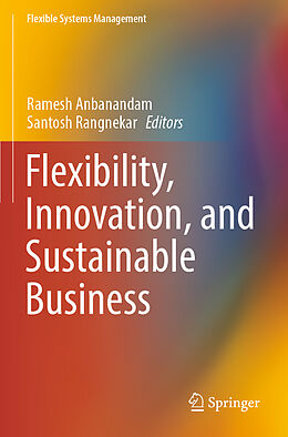 Couverture cartonnée Flexibility, Innovation, and Sustainable Business de 