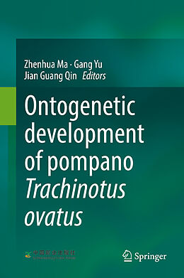 Livre Relié Ontogenetic development of pompano Trachinotus ovatus de 