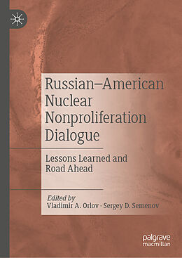 Livre Relié Russian American Nuclear Nonproliferation Dialogue de 