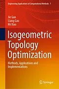 E-Book (pdf) Isogeometric Topology Optimization von Jie Gao, Liang Gao, Mi Xiao