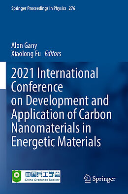 Couverture cartonnée 2021 International Conference on Development and Application of Carbon Nanomaterials in Energetic Materials de 
