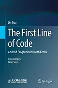 E-Book (pdf) The First Line of Code von Lin Guo