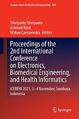 eBook (pdf) Proceedings of the 2nd International Conference on Electronics, Biomedical Engineering, and Health Informatics de 