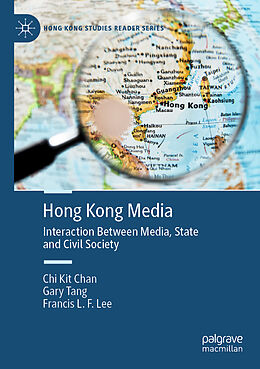 Couverture cartonnée Hong Kong Media de Chi Kit Chan, Francis L. F. Lee, Gary Tang