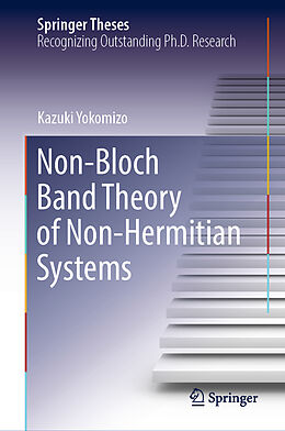 Fester Einband Non-Bloch Band Theory of Non-Hermitian Systems von Kazuki Yokomizo