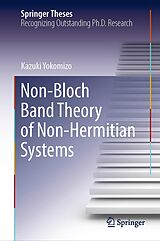 eBook (pdf) Non-Bloch Band Theory of Non-Hermitian Systems de Kazuki Yokomizo