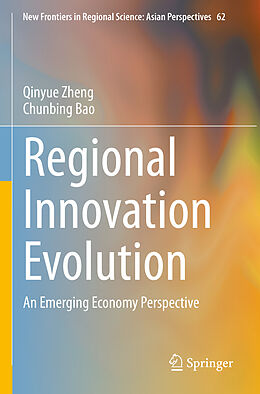 Couverture cartonnée Regional Innovation Evolution de Chunbing Bao, Qinyue Zheng