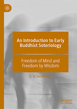 Livre Relié An Introduction to Early Buddhist Soteriology de G. A. Somaratne