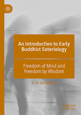 Couverture cartonnée An Introduction to Early Buddhist Soteriology de G. A. Somaratne