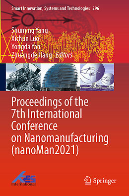 Couverture cartonnée Proceedings of the 7th International Conference on Nanomanufacturing (nanoMan2021) de 