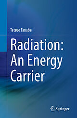 E-Book (pdf) Radiation: An Energy Carrier von Tetsuo Tanabe