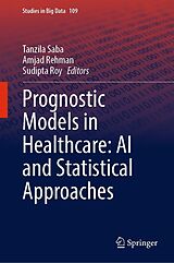 eBook (pdf) Prognostic Models in Healthcare: AI and Statistical Approaches de 