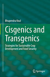 E-Book (pdf) Cisgenics and Transgenics von Bhupendra Koul
