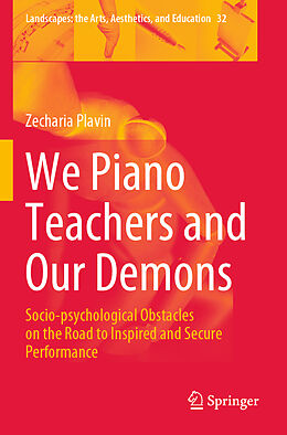 Couverture cartonnée We Piano Teachers and Our Demons de Zecharia Plavin
