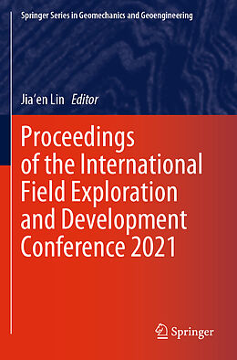 Couverture cartonnée Proceedings of the International Field Exploration and Development Conference 2021 de 