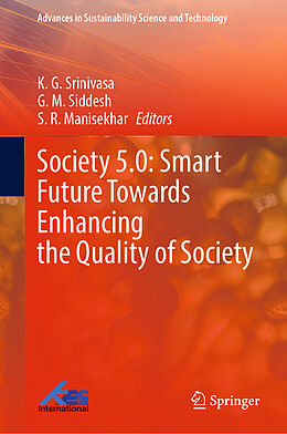 Livre Relié Society 5.0: Smart Future Towards Enhancing the Quality of Society de 