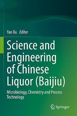 Couverture cartonnée Science and Engineering of Chinese Liquor (Baijiu) de 