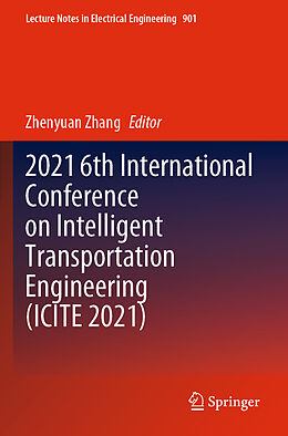 Couverture cartonnée 2021 6th International Conference on Intelligent Transportation Engineering (ICITE 2021), 2 Teile de 