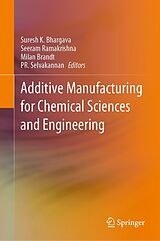 eBook (pdf) Additive Manufacturing for Chemical Sciences and Engineering de 