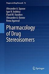 eBook (pdf) Pharmacology of Drug Stereoisomers de Alexander A. Spasov, Igor N. Iezhitsa, Pavel M. Vassiliev