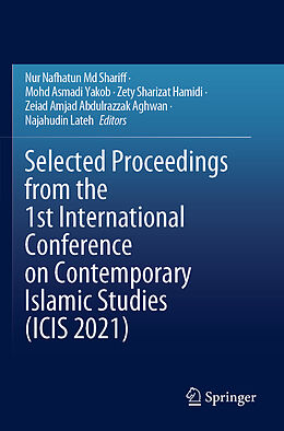 Kartonierter Einband Selected Proceedings from the 1st International Conference on Contemporary Islamic Studies (ICIS 2021) von 