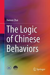 eBook (pdf) The Logic of Chinese Behaviors de Xuewei Zhai