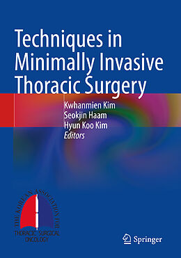 Couverture cartonnée Techniques in Minimally Invasive Thoracic Surgery de 