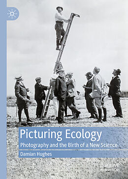 Livre Relié Picturing Ecology de Damian Hughes