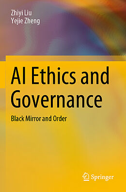 Kartonierter Einband AI Ethics and Governance von Yejie Zheng, Zhiyi Liu