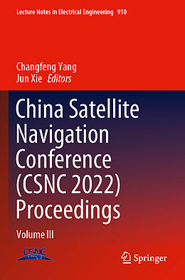 Couverture cartonnée China Satellite Navigation Conference (CSNC 2022) Proceedings de 