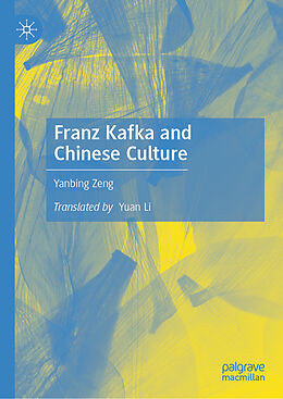 Livre Relié Franz Kafka and Chinese Culture de Yanbing Zeng