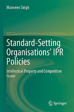 Couverture cartonnée Standard-Setting Organisations  IPR Policies de Manveen Singh