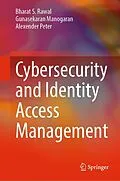 E-Book (pdf) Cybersecurity and Identity Access Management von Bharat S. Rawal, Gunasekaran Manogaran, Alexender Peter