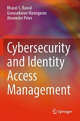 Couverture cartonnée Cybersecurity and Identity Access Management de Bharat S. Rawal, Alexender Peter, Gunasekaran Manogaran