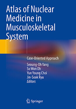 Couverture cartonnée Atlas of Nuclear Medicine in Musculoskeletal System de 