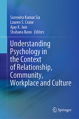 Livre Relié Understanding Psychology in the Context of Relationship, Community, Workplace and Culture de 
