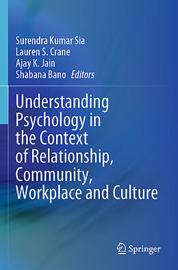 Couverture cartonnée Understanding Psychology in the Context of Relationship, Community, Workplace and Culture de 
