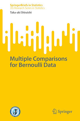 Couverture cartonnée Multiple Comparisons for Bernoulli Data de Taka-Aki Shiraishi