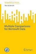 E-Book (pdf) Multiple Comparisons for Bernoulli Data von Taka-Aki Shiraishi