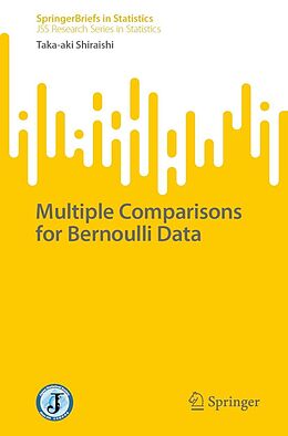 eBook (pdf) Multiple Comparisons for Bernoulli Data de Taka-Aki Shiraishi