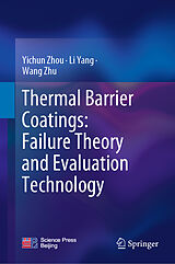 E-Book (pdf) Thermal Barrier Coatings: Failure Theory and Evaluation Technology von Yichun Zhou, Li Yang, Wang Zhu