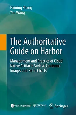 E-Book (pdf) The Authoritative Guide on Harbor von Haining Zhang, Yan Wang