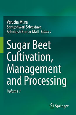 Couverture cartonnée Sugar Beet Cultivation, Management and Processing de 