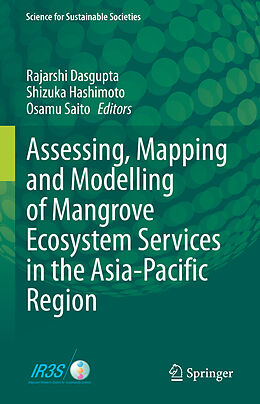 Fester Einband Assessing, Mapping and Modelling of Mangrove Ecosystem Services in the Asia-Pacific Region von 