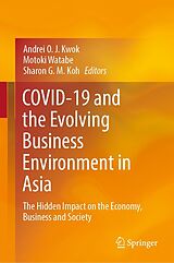 E-Book (pdf) COVID-19 and the Evolving Business Environment in Asia von 